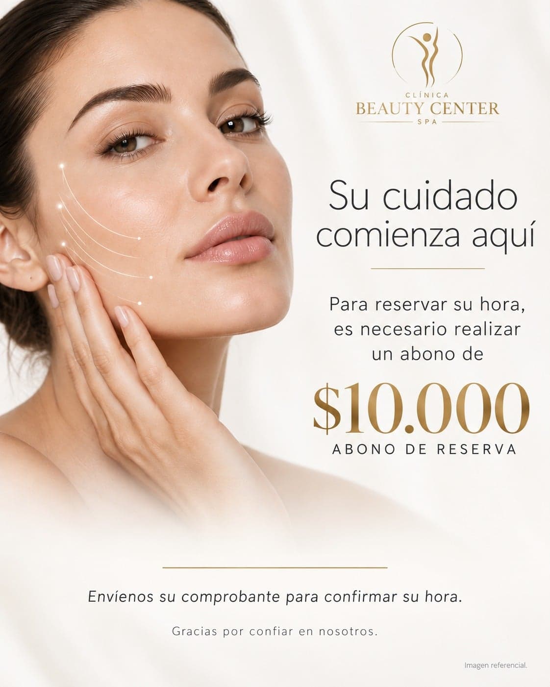 Su cuidado comienza aquí: para reservar su hora es necesario un abono de $10.000, Clínica Beauty Center Spa