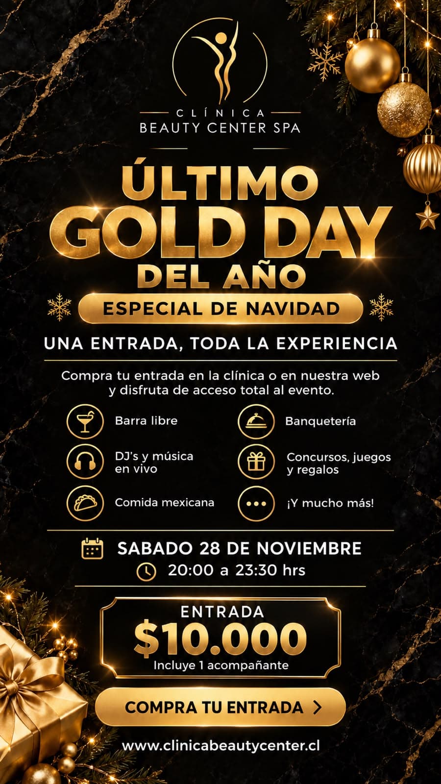 Último Gold Day del año, Especial de Navidad: una entrada, toda la experiencia. Barra libre, banquetería, DJ's y música en vivo, concursos, juegos y regalos, comida mexicana y mucho más. Sábado 28 de noviembre, 20:00 a 23:30 hrs. Entrada $10.000, incluye 1 acompañante